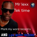 cover: Mr Lexx - Tek Time