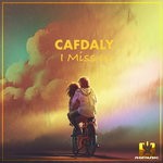 cover: Cafdaly - I Miss U