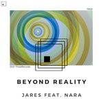 cover: Nara - Beyond Reality (Original Mix)