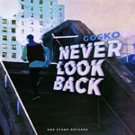 cover: Gosko - Never Look Back (Extended Mix)