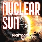 cover: DJ Nightcore - Nuclear Sun