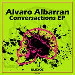 cover: Alvaro Albarran - Conversactions EP