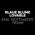 cover: Blaue Blume - Lovable (Emil Rottmayer Remix)