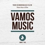 cover: The Doberman Club - There Was A Time