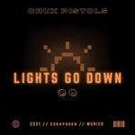 cover: Crux Pistols - Lights Go Down