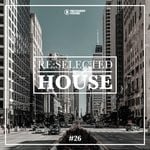 cover: Various - Re:Selected House Vol 26