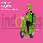 cover: Bang Ojek - Gojek (DJ Tik Tok vs SNC Mix)