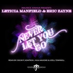 cover: Eric Zayne|Leticia Manfield - Never Let You Go