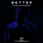 cover: Kastomarin - Better