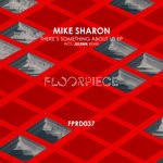 cover: Mike Sharon - There's Something About Us EP