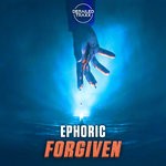 cover: Ephoric - Forgiven