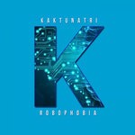 cover: Kaktunatri - Robophobia