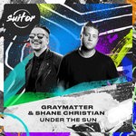 cover: Graymatter|Shane Christian - Under The Sun