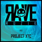 cover: Project Xtc - Rave Muzik 043