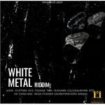 cover: Various - White Metal Riddim