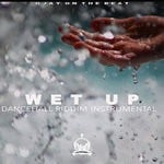 cover: Ojay On The Beat - Wet Up