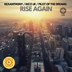 cover: Pilot Of The Dreams|Rexanthony|Ricci Jr - Rise Again