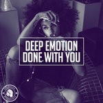 cover: Deep Emotion - Done With You