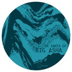 cover: Big Asha - DR SANTA EP