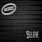 cover: Dj Echo - Believe