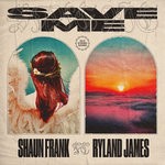 cover: Ryland James|Shaun Frank - Save Me (Extended Mix)