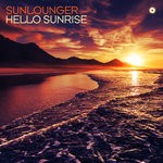 cover: Sunlounger - Hello Sunrise