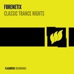 cover: Forenetix - Classic Trance Nights