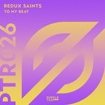 cover: Redux Saints - To My Beat