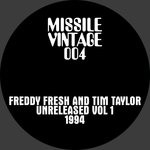 cover: Freddy Fresh|Tim Taylor (missile Records) - Unreleased Vol 1 1994