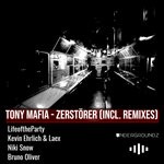 cover: Tony Mafia - Zerstorer (Incl. Remixes)