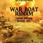 cover: Ranico 197|Tafari Mobsta - War Boat Riddim