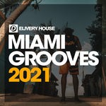 cover: Various - Miami Grooves 2021