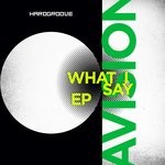 cover: Avision - What I Say EP