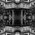 cover: Dvazz Brothers - Casa Vieja