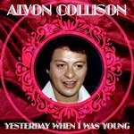 cover: Alvon Collison - Yesterday When I Was Young