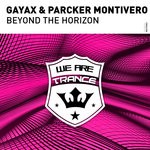 cover: Gayax|Parcker Montivero - Beyond The Horizon