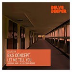 cover: B&s Concept - Let Me Tell You