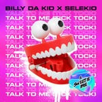 cover: Billy Da Kid|Selekio|Sweetie Irie - Talk To Me (Tick Tock)