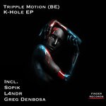 cover: Tripple Motion (be) - K-Hole EP