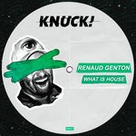 cover: Renaud Genton - What Is House