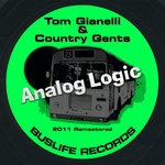 cover: Country Gents|Tom Gianelli - Analog Logic 2011 Remastered