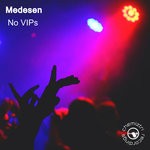 cover: Medesen - No VIPs