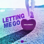 cover: Dark Intensity - Letting Me Go