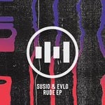 cover: Evlo|Susio - Rude EP