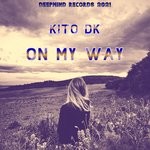 cover: Kito Dk - On My Way