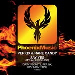 cover: Per Qx|Rare Candy - Say Yes! (It's An Inside Job) (Remixes)