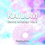 cover: Kailum - Retro Mission Vol 3