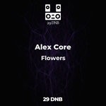 cover: Alex Core - Flowers