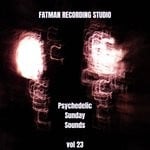 cover: Fatman Recording Studio - Psychedelic Sunday Sounds Vol 23