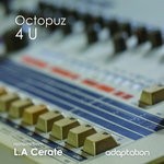 cover: Octopuz - 4 U (Remixes)